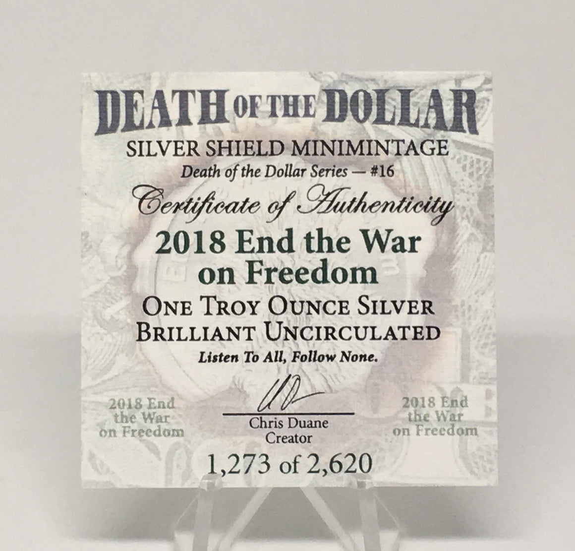 2018 End the War on Freedom by Silver Shield, Mini Mintage - BU 1 oz .999 Silver Round