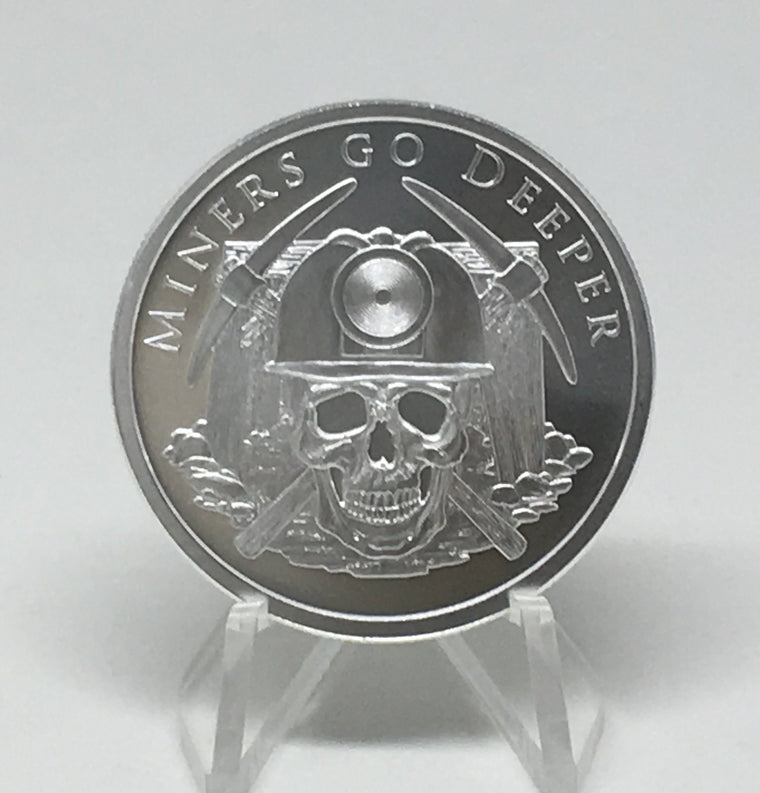 Miners Go Deeper by Silver Shield - BU 1 oz .999 Silver Round
