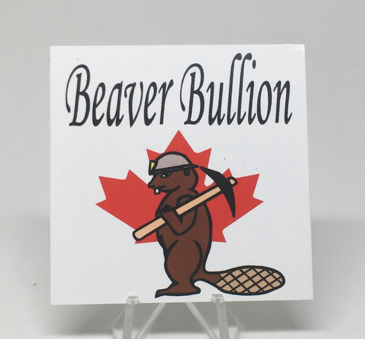 Toking Beaver - The True North High and Free by Beaver Bullion, 1oz .999 Proof Silver Round