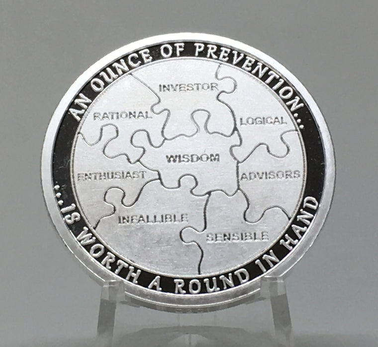 Ounce of Prevention - Stacker by Chautauqua Silver Works, 1oz .999 Fine Silver Round