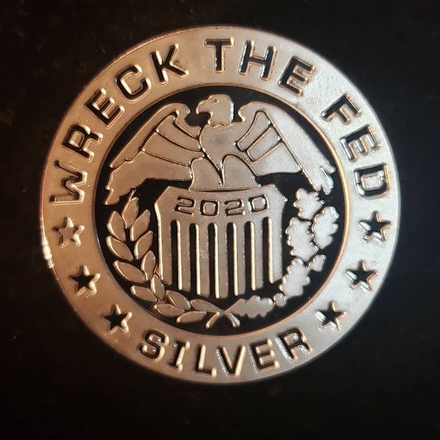 Wreck The Fed Silver Reserve Unit, 1oz .999 Silver Round